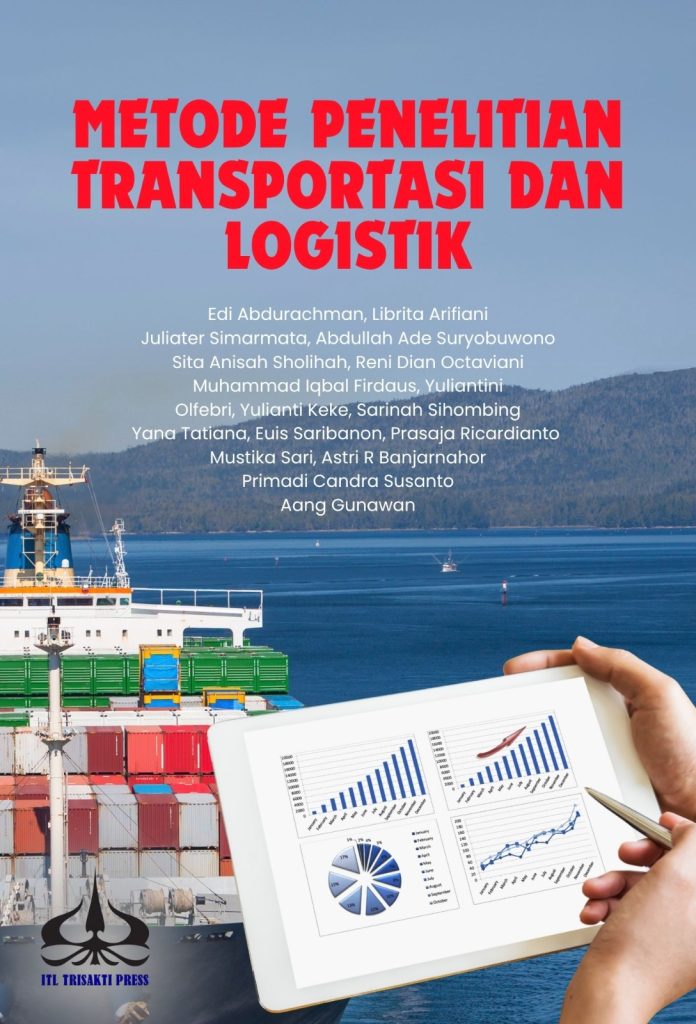 METODE PENELITIAN TRANSPORTASI DAN LOGISTIK